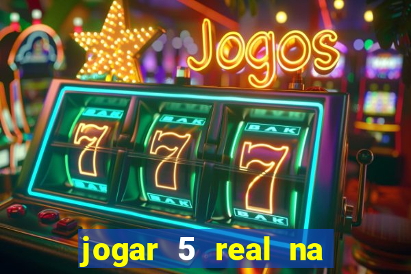 jogar 5 real na cabe?a quanto eu ganho