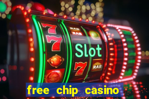 free chip casino no deposit