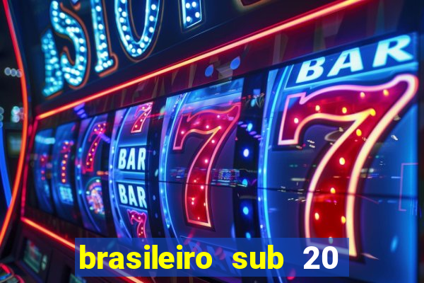 brasileiro sub 20 ao vivo