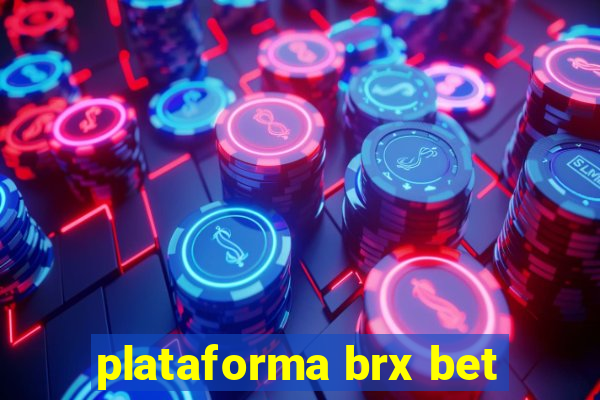 plataforma brx bet