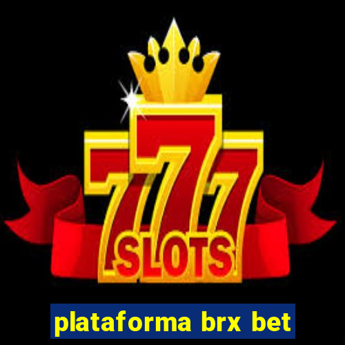 plataforma brx bet