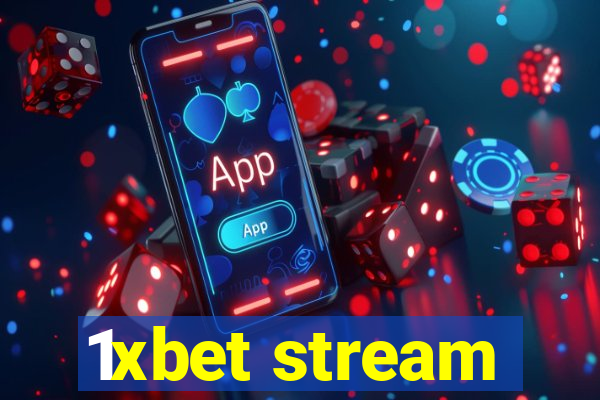 1xbet stream