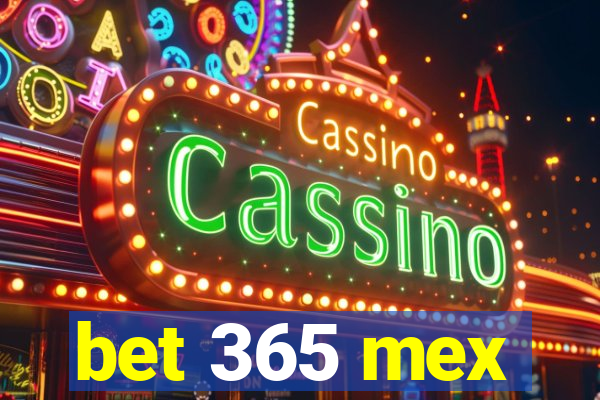 bet 365 mex