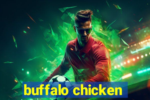 buffalo chicken