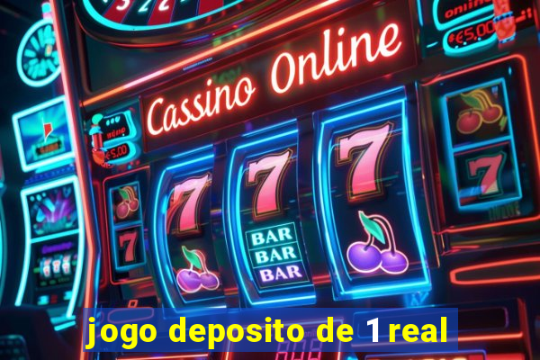 jogo deposito de 1 real