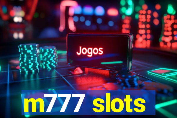 m777 slots