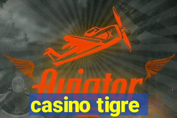 casino tigre