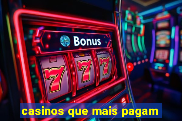 casinos que mais pagam