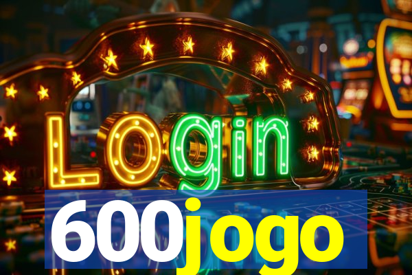 600jogo