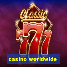 casino worldwide