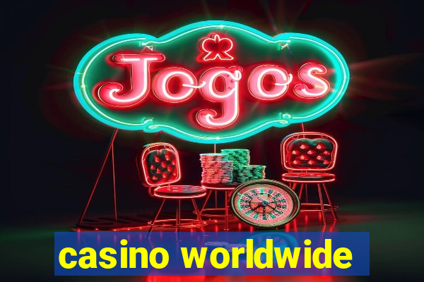 casino worldwide