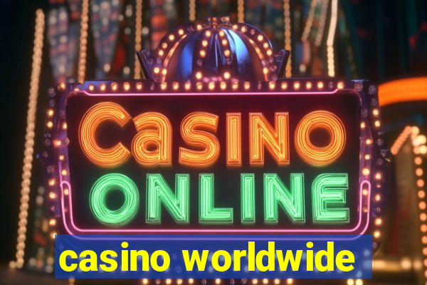 casino worldwide