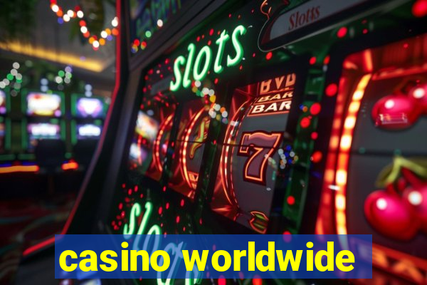 casino worldwide