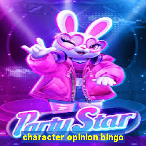 character opinion bingo