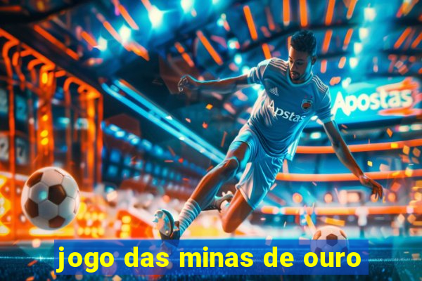 jogo das minas de ouro