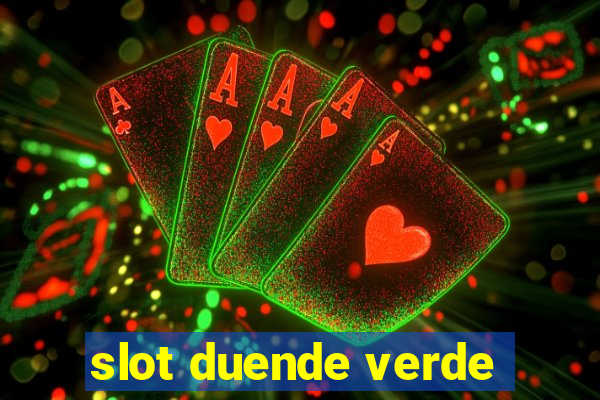 slot duende verde