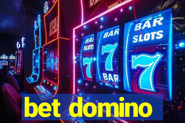 bet domino