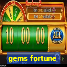 gems fortune