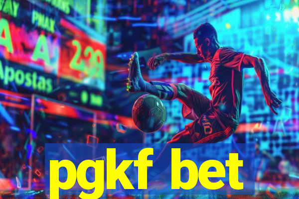 pgkf bet