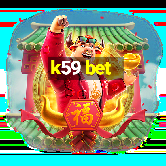 k59 bet