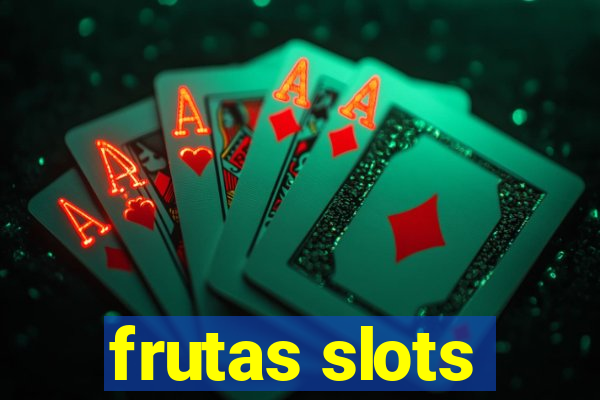 frutas slots