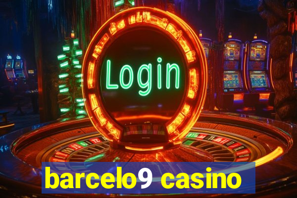 barcelo9 casino