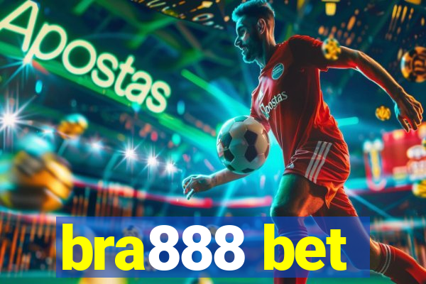 bra888 bet