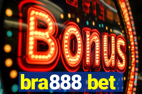 bra888 bet