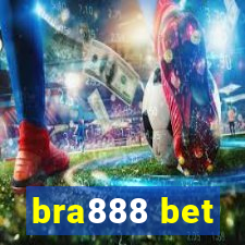 bra888 bet