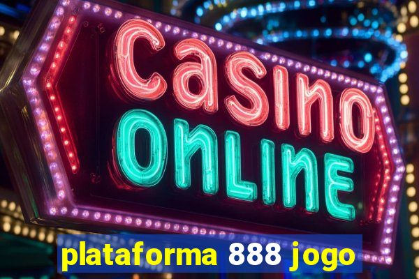 plataforma 888 jogo