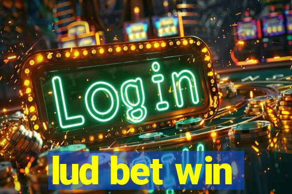 lud bet win