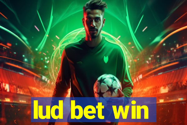 lud bet win