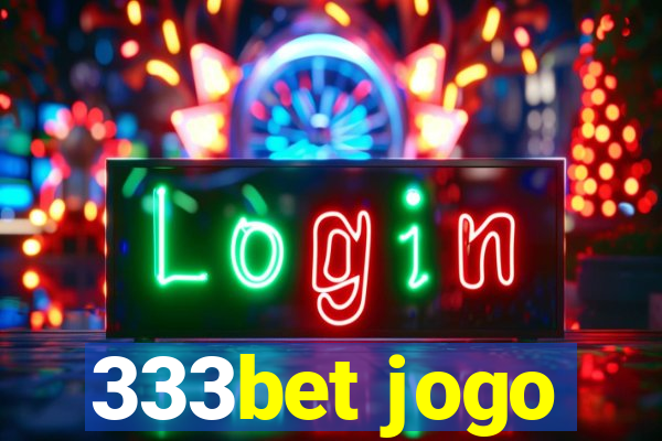 333bet jogo