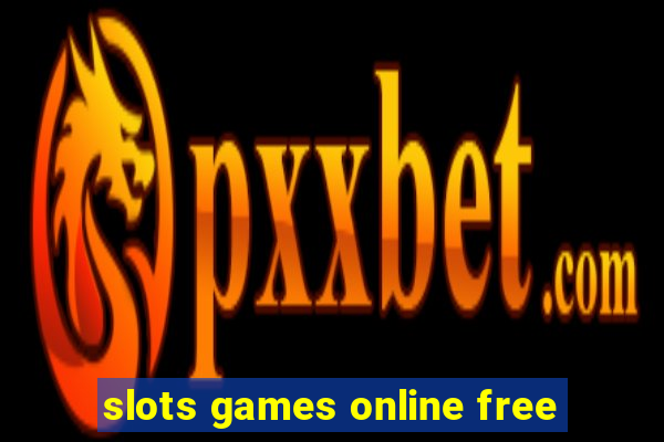 slots games online free