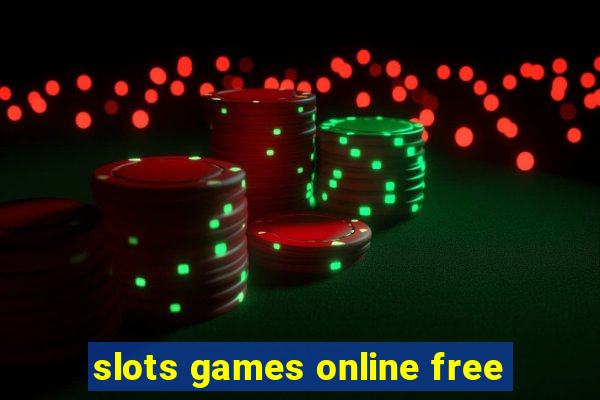 slots games online free