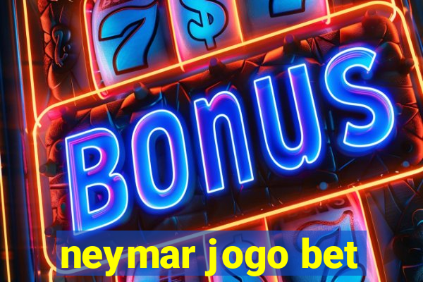 neymar jogo bet