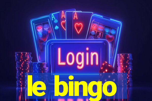 le bingo