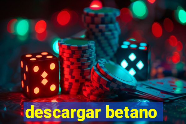 descargar betano