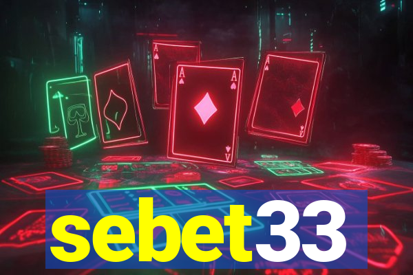 sebet33