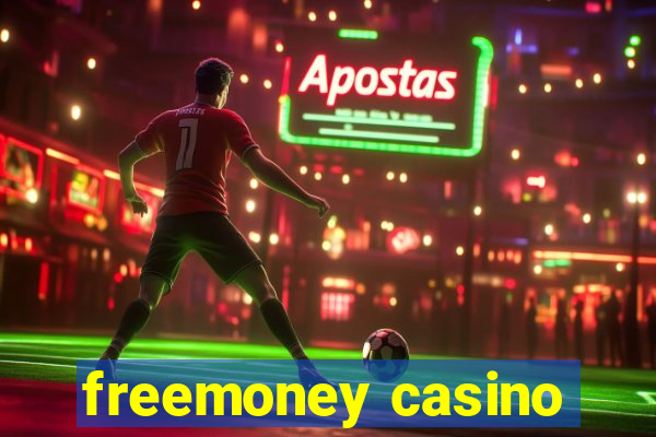 freemoney casino