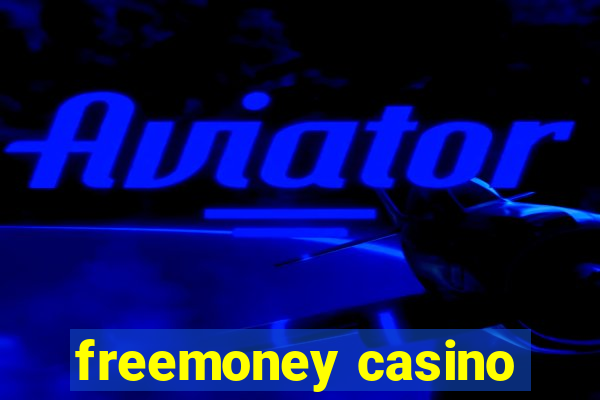 freemoney casino