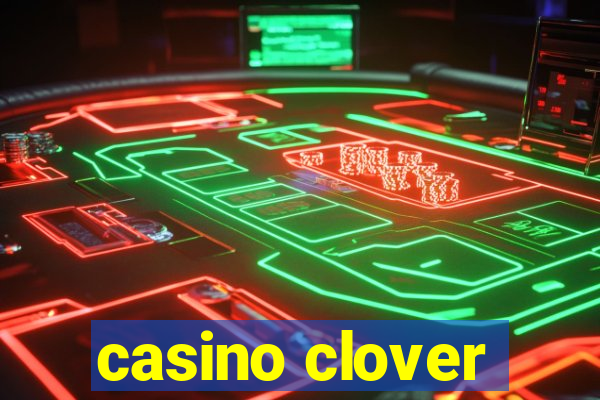 casino clover