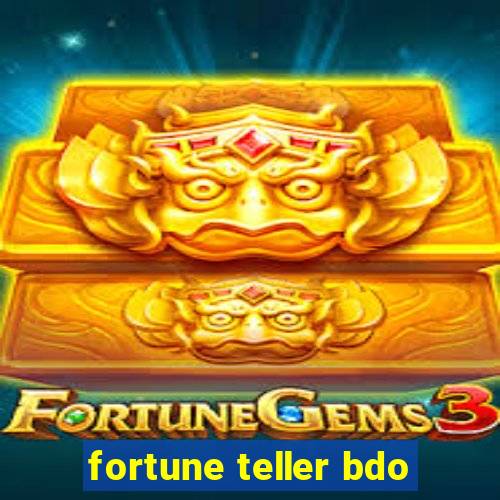 fortune teller bdo