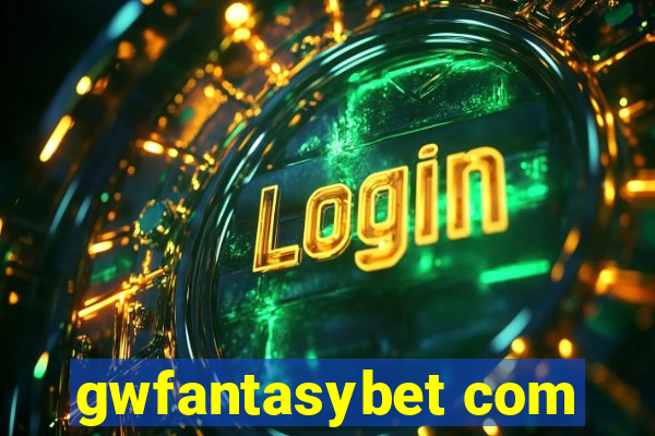 gwfantasybet com