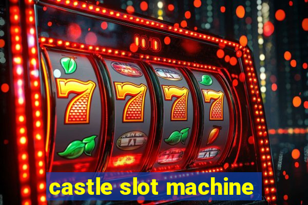 castle slot machine