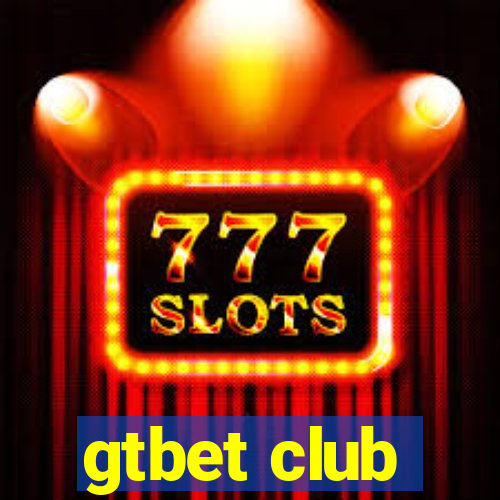 gtbet club