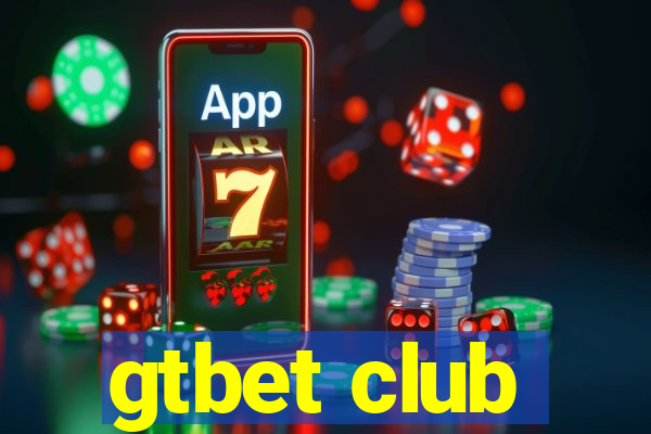 gtbet club