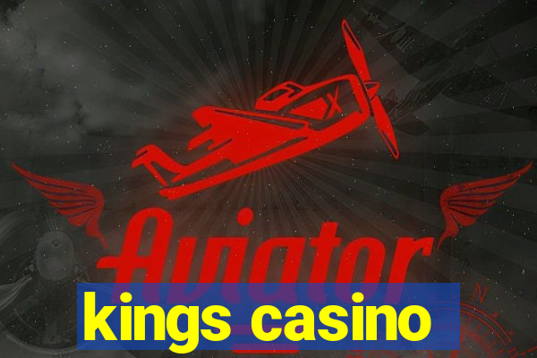 kings casino