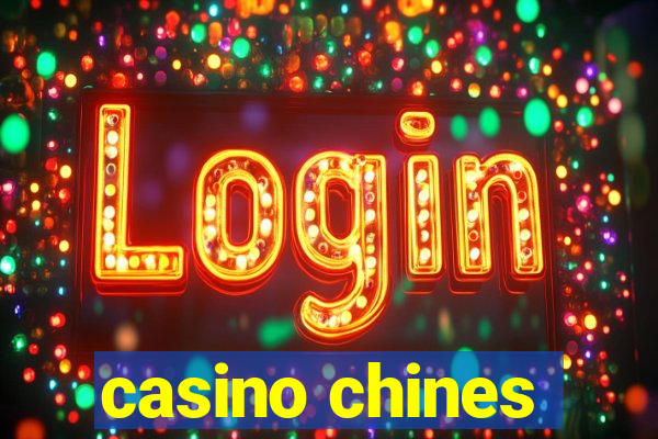 casino chines