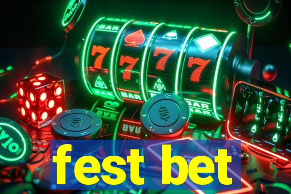 fest bet